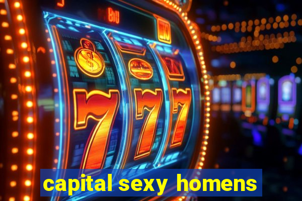 capital sexy homens